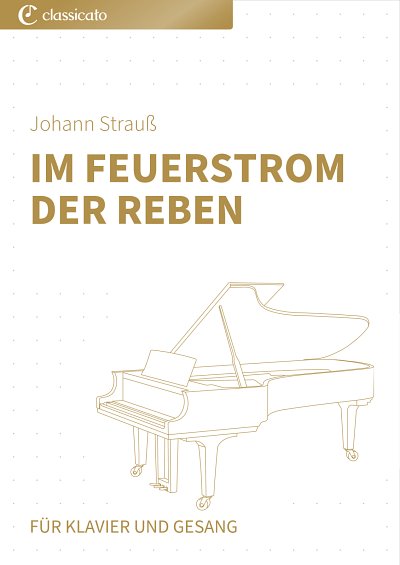 J. Strauß (Sohn) y otros.: Im Feuerstrom der Reben