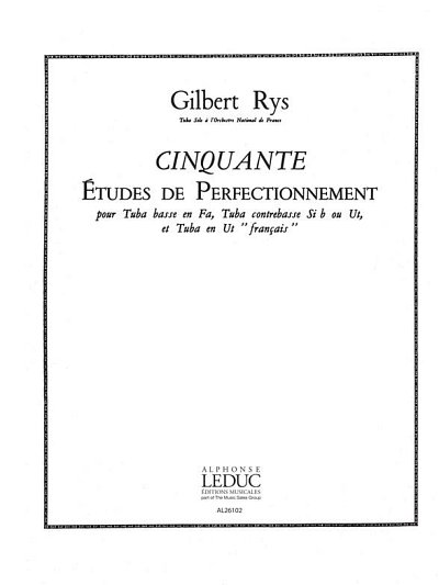 Gilbert Rys: 50 Etudes de Perfectionnement, Tb (Part.)