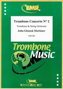 J.G. Mortimer: Trombone Concerto N° 2, PosStr