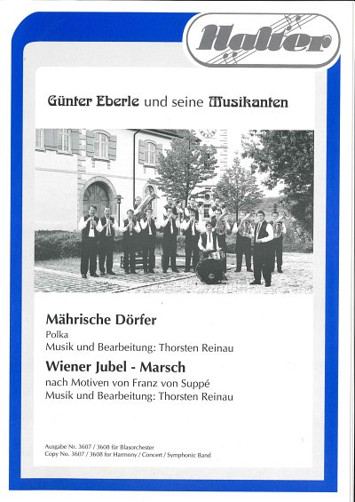 T. Reinau: Mährische Dörfer / Wiener Jubel-M, Blaso (Dir+St)