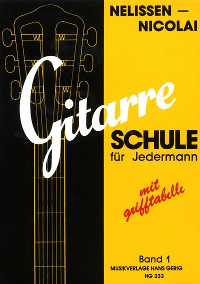 L. Nelissen-Nicolai: Gitarrenschule für Jedermann 1, Git