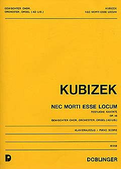 A. Kubizek: Nec Morti Esse Locum Op 46 - Gch Orch Org