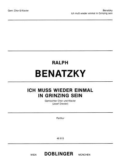 R. Benatzky: Ich Muss Wieder Einmal In Grinzing Sein