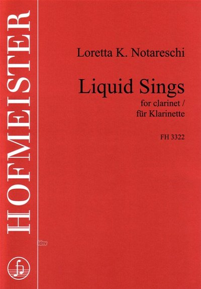 L.K. Notareschi: Liquid Sings, Klar