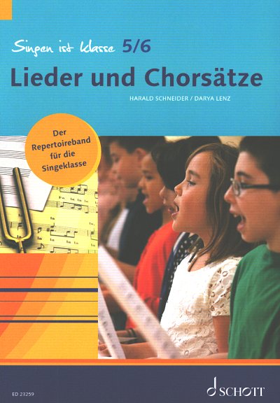H. Schneider: Singen ist klasse 5/ 6 - Lieder und , Ges (LB)