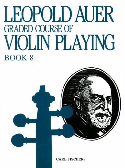 Auer, Leopold: Graded Course 8 (Virtuoso)