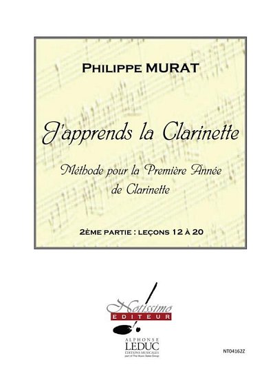 J'Apprends La Clarinette - Méthode Vol. 2, Klar