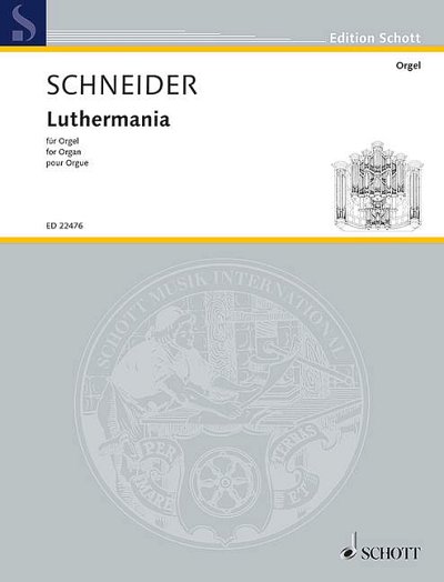 E. Schneider: Luthermania