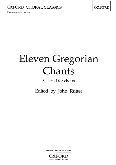 AQ: J. Rutter: Eleven Gregorian Chants, Ch (Chpa) (B-Ware)