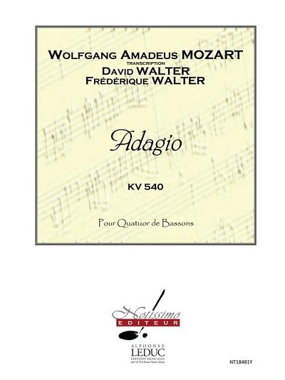 W.A. Mozart: Mozart Walter D. Adagio 4 Bassoons, Fag