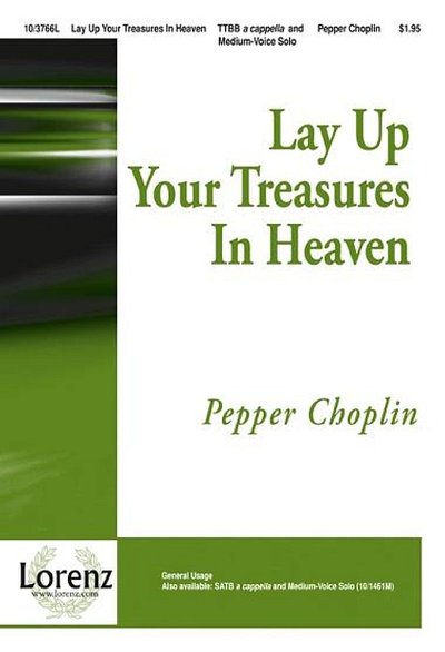 P. Choplin: Lay Up Your Treasures In Heaven (Chpa)