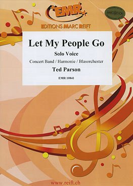 T. Parson: Let My People Go (Solo Voice), GesBlaso