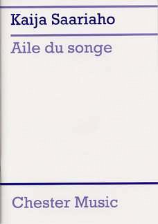 K. Saariaho: Aile Du Songe, FlOrch (Part.)