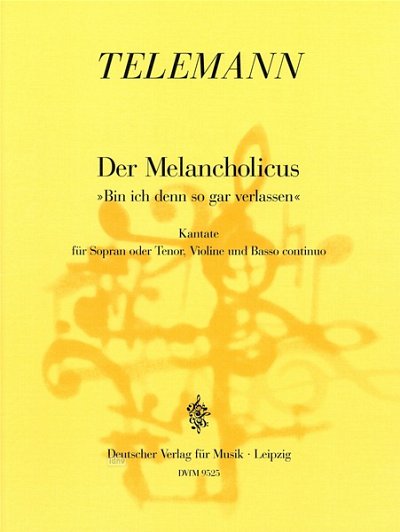 G.P. Telemann: Der Melancholicus - Kantate