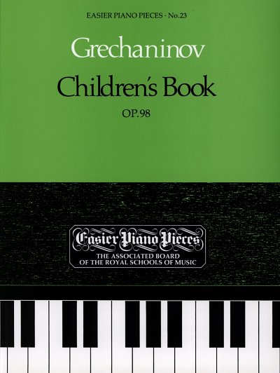 A. Gretschaninow: Children's Book Op. 98, Klav