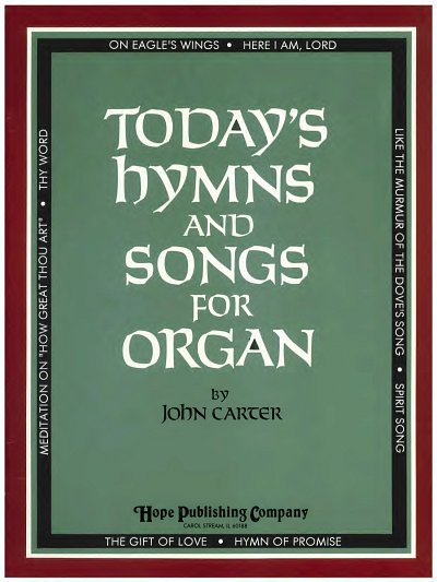 Today's Hymns and Songs for Organ