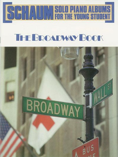 Schaum Solo Piano Album Series: The Broadway Book, Klav