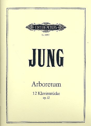 Jung: Arboretum Stuecke