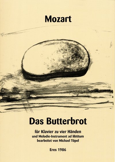 W.A. Mozart: Das Butterbrot, Klav(4hd)