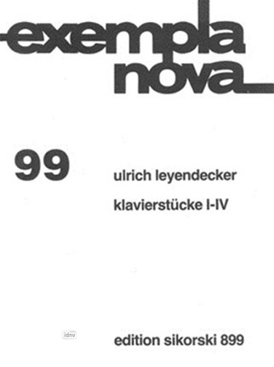 Leyendecker Ulrich: Klavierstuecke 1-4
