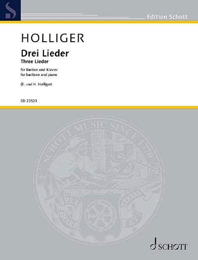 DL: H. Holliger: Drei Lieder, GesBr/AlKlav (EA)