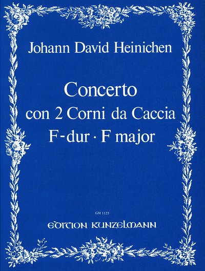 J.D. Heinichen: Concerto für 2 Hörner F, 2HrnCembStro (KASt)