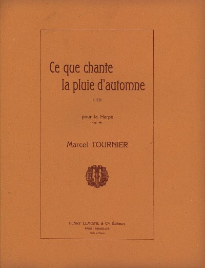 M. Tournier: Ce que chante la pluie d'automne Op.49, Hrf