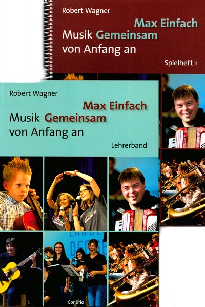 R. Wagner: Max Einfach - Musik gemeinsam von Anfang an