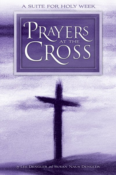 Prayers at the Cross, Ch (Bu)