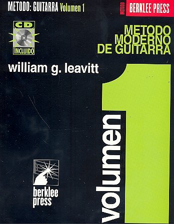 W.G. Leawitt: Modern Method For Guitar (Spanish Edition) - Volume 1 (Book/CD)