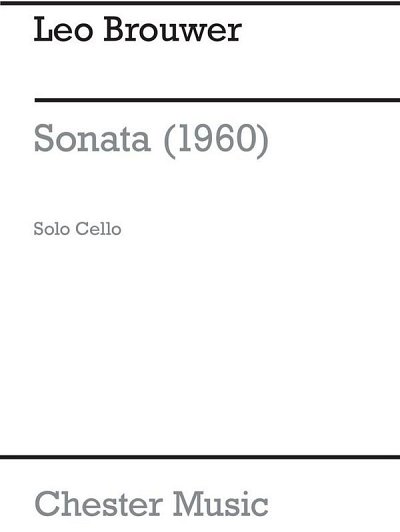 L. Brouwer: Sonata For Solo Cello
