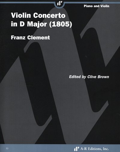Franz Clement: Konzert fuer Violine, D-Dur (1805) HWV 322