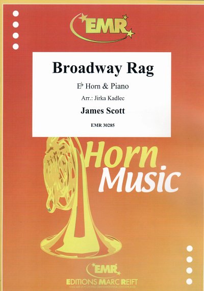 J. Scott: Broadway Rag, HrnKlav
