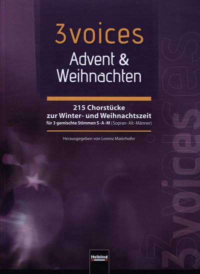 L. Maierhofer: 3 voices - Advent & Weihnachten, Gch3 (Chb)