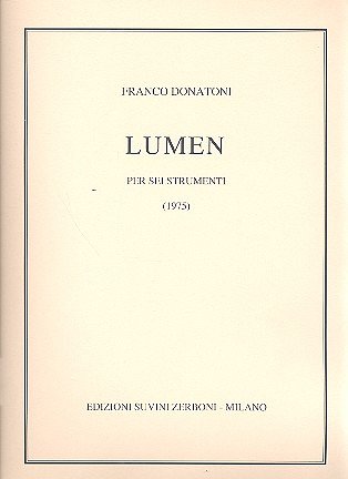 F. Donatoni: Lumen, Mix6 (Part.)