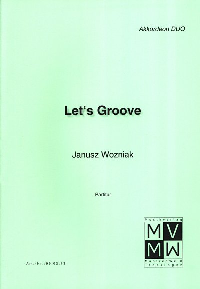 Wozniak Janusz: Let's Groove
