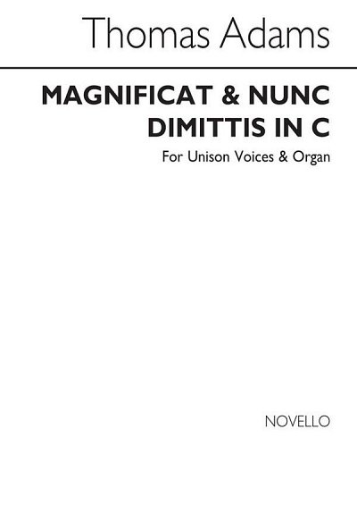 T. Adams: Magnificat And Nunc Dimittis In C, Ch1Org (Chpa)