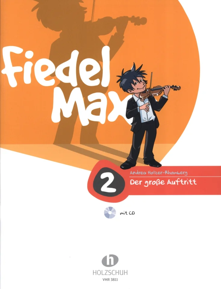 A. Holzer-Rhomberg: Fiedel-Max -Der grosse Auftri, Viol (+CD (0)
