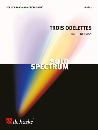 J. de Haan: Trois Odelettes, Blaso (Part.)