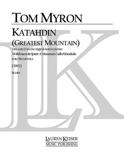 T. Myron: Katahdin: Greatest Mountain