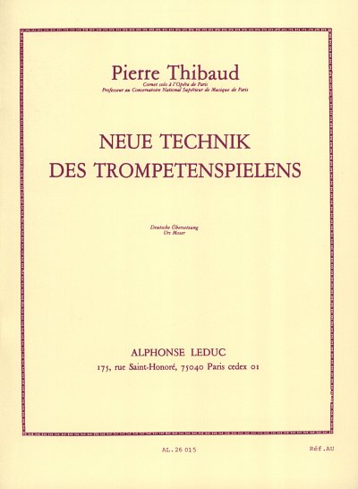 P. Thibaud: Neue Technik des Trompetenspielens, Trp