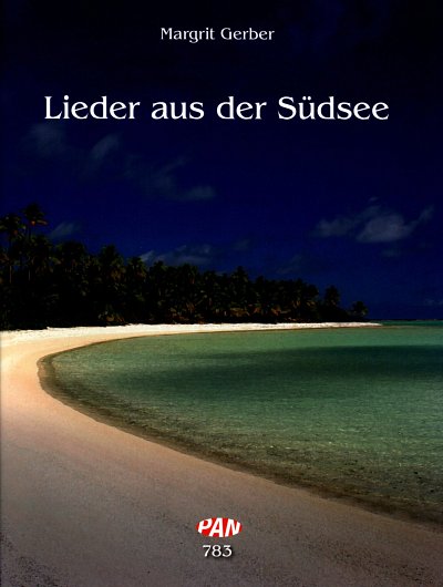 Lieder aus der Südsee - Reiseeindrücke, Bflens (Sppa)