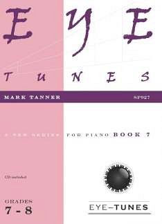 M. Tanner: Eye Tunes Book 7, Klav (+CD)
