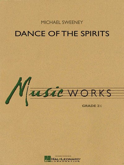 M. Sweeney: Dance of the Spirits, Blaso (Pa+St)