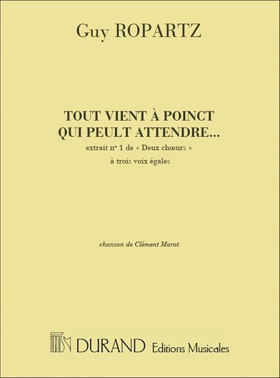 2 Choeurs N 1 Tout Vient A Point..3 Vx (Clement (Part.)