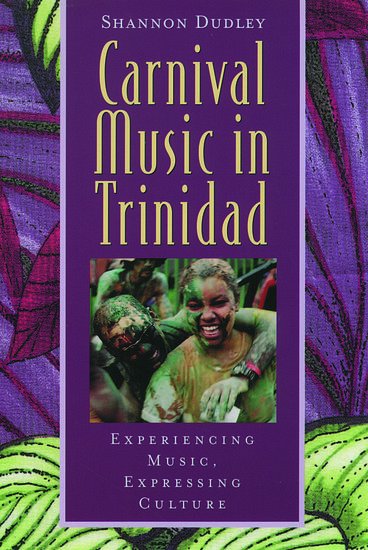 S. Dudley: Carnival music in Trinidad (Bu+CD)