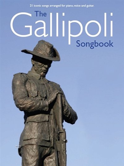 The Gallipoli Songbook (PVG), Singstimme, Klavier [Gitarre/K