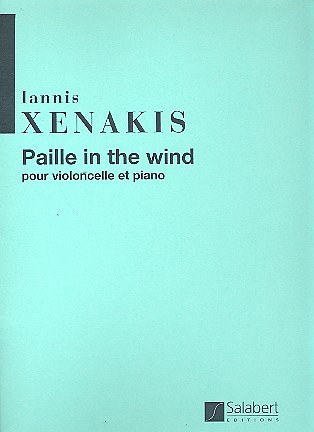 I. Xenakis: Paille In The Wind (Part.)