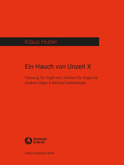 K. Huber: Ein Hauch von Unzeit, Org