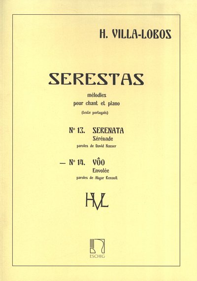 H. Villa-Lobos: Serestas Melodies Pour Chant Et Piano